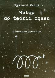 Okładka książki Wstęp do teorii czasu