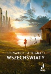 Wszechświaty. Autor: Leonardo Patrignani. Dadada.pl Okładka książki Wszechświaty