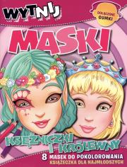 Okładka książki Wytnij maski - Księżniczki i Królewny