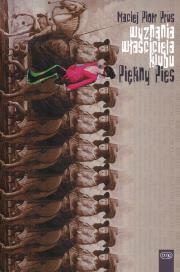 Okładka książki Wyznania właściciela klubu Piękny Pies