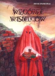Wzgórze Wisielców. Autor: Prokopiak Piotr. Dadada.pl Okładka książki Wzgórze Wisielców