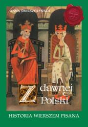 Z dawnej Polski. Autor: Świrszczyńska Anna. Dadada.pl Okładka książki Z dawnej Polski
