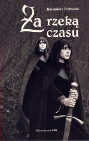 Okładka książki Za rzeką czasu