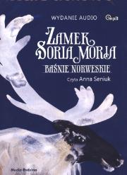 Zamek Soria Moria. Baśnie Norweskie MP3 - Audiobook. Autor: Asbjornsen Peter C., Moe Jorgen. Dadada.pl Okładka książki Zamek Soria Moria. Baśnie Norweskie MP3 - Audiobook