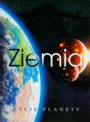 Ziemia. Życie planety. Autor: Goldsmith Mike. Dadada.pl Okładka książki Ziemia. Życie planety