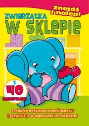 Okładka książki Znajdź i nalep - Zwierzątka w sklepie