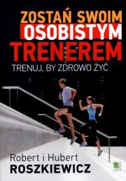 Okładka książki Zostań swoim osobistym trenerem