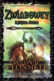 Zwiadowcy T.08 Królowie Clonmelu TW. Autor: Flanagan John. Dadada.pl Okładka książki Zwiadowcy T.08 Królowie Clonmelu TW