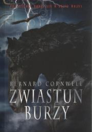 Zwiastun burzy. Autor: Bernard Cornwell. Dadada.pl Okładka książki Zwiastun burzy