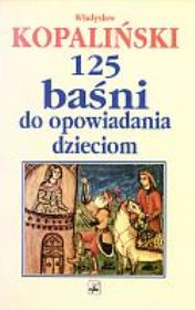 Okładka książki 125 baśni do opowiadania dzieciom
