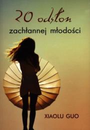 Okładka książki 20 Odsłon zachłannej młodości