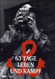 Okładka książki 63 Tage Leben und Kampf