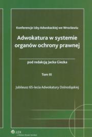 Okładka książki Adwokatura w systemie organów ochrony prawne