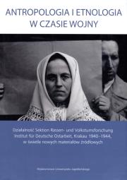 Okładka książki Antropologia i etnologia w czasie wojny