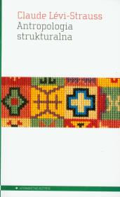 Antropologia strukturalna. Autor: Levi-Strauss Claude. Dadada.pl Okładka książki Antropologia strukturalna