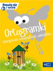 Bawę sie i uczę. Ośmiolatek Ortogramki umiej. ort.. Autor: Opracowanie zbiorowe. Dadada.pl Okładka książki Bawę sie i uczę. Ośmiolatek Ortogramki umiej. ort.