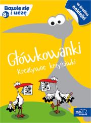 Bawię się i uczę. Ośmiolatek Główkowanki kreatywne. Autor: Opracowanie zbiorowe. Dadada.pl Okładka książki Bawię się i uczę. Ośmiolatek Główkowanki kreatywne