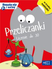 Okładka książki Bawię się i uczę. Siedmiolatka Przeliczanki licz.