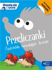 Bawię się i uczę. Sześciolatek Przeliczanki ćw.. Autor: Bankiewicz Roman, Pustuła Andrzej. Dadada.pl Okładka książki Bawię się i uczę. Sześciolatek Przeliczanki ćw.