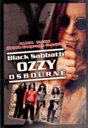 Black Sabbath. Ozzy Osbourne. Historie.... Autor: Carol Clerk. Dadada.pl Okładka książki Black Sabbath. Ozzy Osbourne. Historie...