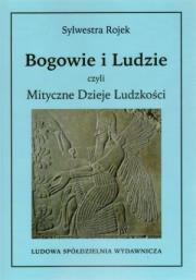 Okładka książki Bogowie i ludzie czyli Mityczne Dzieje Ludzkości