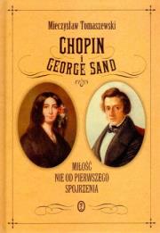 Chopin i George Sand. Autor: Tomaszewski Mieczysław. Dadada.pl Okładka książki Chopin i George Sand