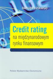 Okładka książki Credit rating na międzynarodowym rynku finansowym