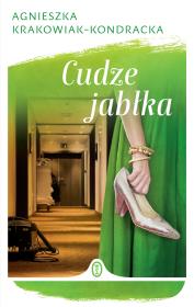 Cudze jabłka. Autor: Krakowiak-Kondracka Agnieszka. Dadada.pl Okładka książki Cudze jabłka