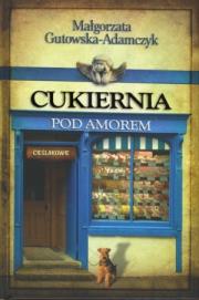 Okładka książki Cukiernia Pod Amorem. Część 2 Cieślakowie TW