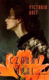 Czarny opal. Autor: Holt Victoria. Dadada.pl Okładka książki Czarny opal