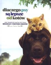 Okładka książki Dlaczego psy są lepsze od kotów?