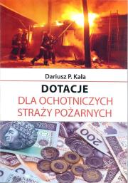 Okładka książki Dotacje dla Ochotniczych Straży Pożarnych