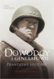 Dowódcy i generałowie. Autor: Cawthorne Nigel. Dadada.pl Okładka książki Dowódcy i generałowie