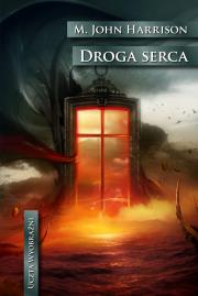 Droga serca. Uczta wyobraźni.. Autor: Harrison John M.. Dadada.pl Okładka książki Droga serca. Uczta wyobraźni.