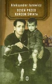 Okładka książki Dzień przed końcem świata