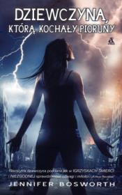 Okładka książki Dziewczyna którą kochały pioruny