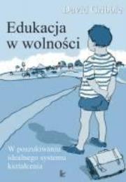 Okładka książki Edukacja w wolności wyd. I