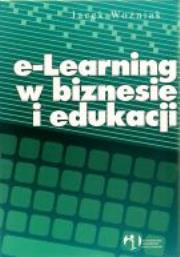 Okładka książki E-Learning w biznesie i edukacji