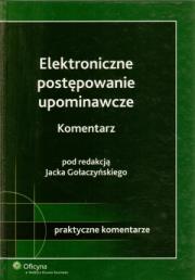 Okładka książki Elektroniczne postępowanie upominawcze Komentarz