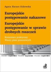 Okładka książki Europejskie postępowanie nakazowe. Europejskie postępowanie w sprawie drobnych roszczeń. Komentarz p