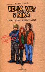 Felix, Net i Nika. Teoretycznie Możliwy Notes BR. Autor: Kosik Rafał. Dadada.pl Okładka książki Felix, Net i Nika. Teoretycznie Możliwy Notes BR