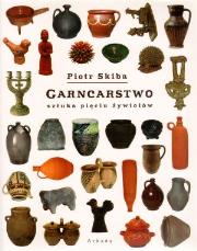 Okładka książki Garncarstwo. Sztuka pięciu żywiołów