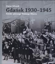 Okładka książki Gdańsk 1930-1945. Koniec pewnego Wolnego Miasta