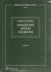 Okładka książki Handlowe spółki osobowe. Biblioteka prawa spółek. Tom 1