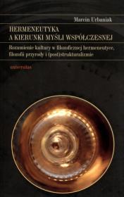 Hermeneutyka a kierunki myśli współczesnej. Autor: Urbaniak Marcin. Dadada.pl Okładka książki Hermeneutyka a kierunki myśli współczesnej
