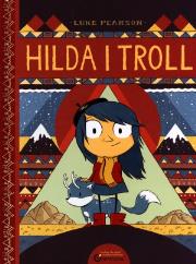 Hilda i Troll. Autor: Pearson Luke. Dadada.pl Okładka książki Hilda i Troll