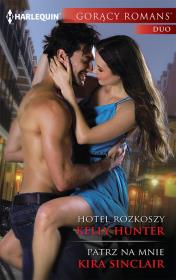 Okładka książki Hotel rozkoszy / Patrz na mnie