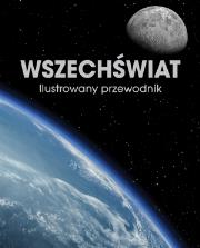 Okładka książki Ilustrowany przewodnik. Wszechświat