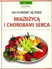 Jak uchronić się przez miażdżycą i chorobami serca. Autor: Vollmer Helga. Dadada.pl Okładka książki Jak uchronić się przez miażdżycą i chorobami serca