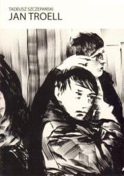 Jan Troell. Autor: Szczepański Tadeusz. Dadada.pl Okładka książki Jan Troell